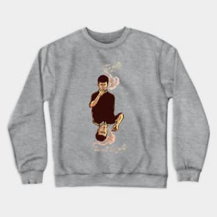 To Quit or Not To Quit Crewneck Sweatshirt